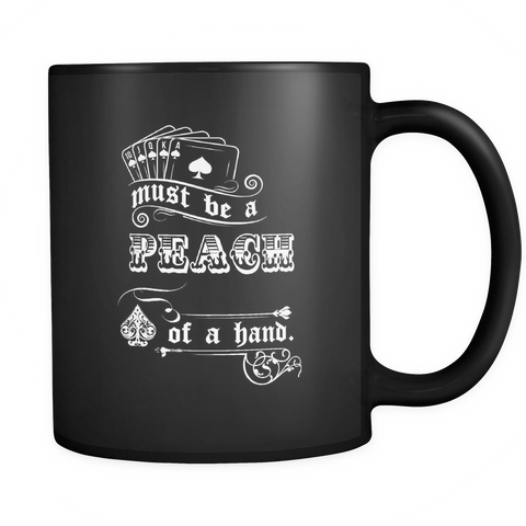 Tombstone - Must Be A Peach Of A Hand Mug