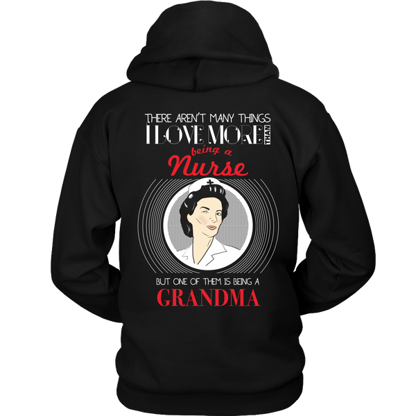 Nurse Grandma (PInk)- Aren't Many Things I Love More Thank Being A Nurse, But One Of Them Is Being A Grandma - Back Design