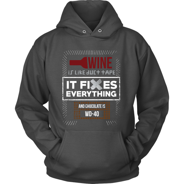 Wine Is Like Duct Tape, It fixes Everything ( And Chocolate is WD-40) - Front Design
