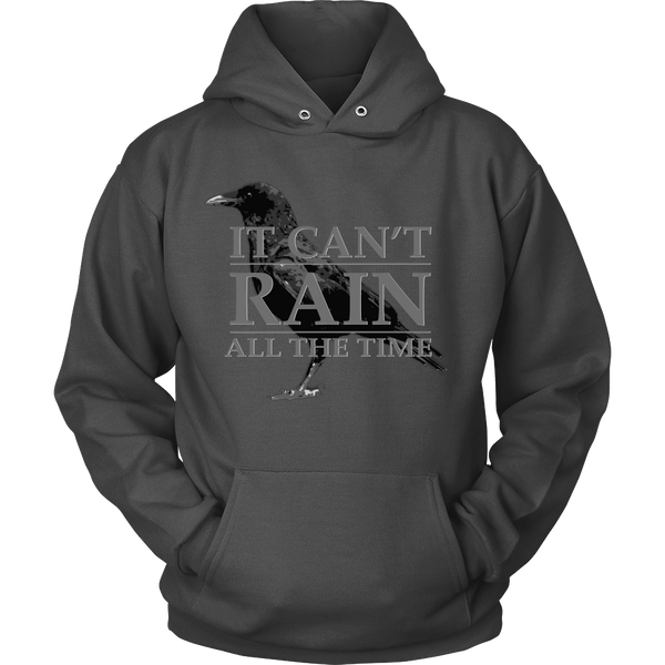 The Crow Inspired - (Grey) It Can't Rain All The Time - Front Design