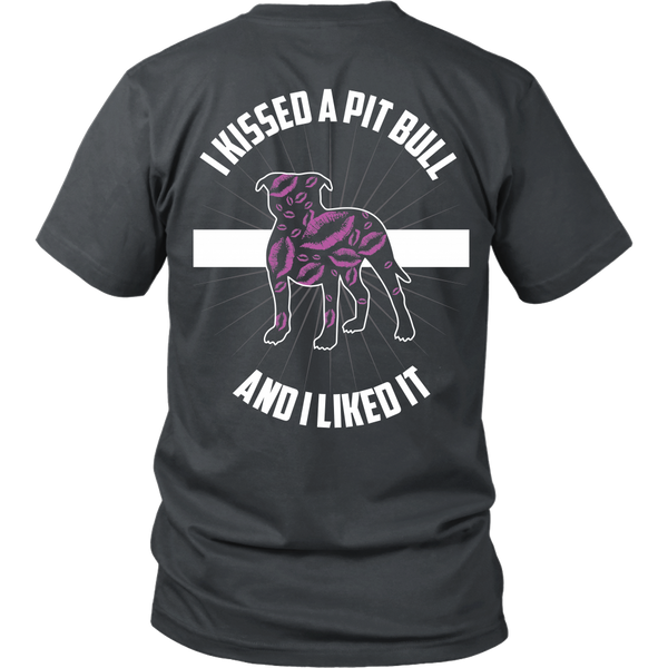 Pit Bull - I Kissed A Pit Bull And I LIked It - Back Design