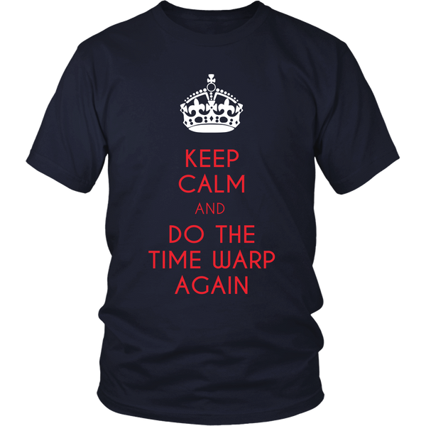 Rocky Horror Inspired - (Crown) Keep Calm And Do The Time Warp Again - Front Design