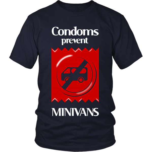 Funny Shirts - Condoms Prevent Minivans - Front Design