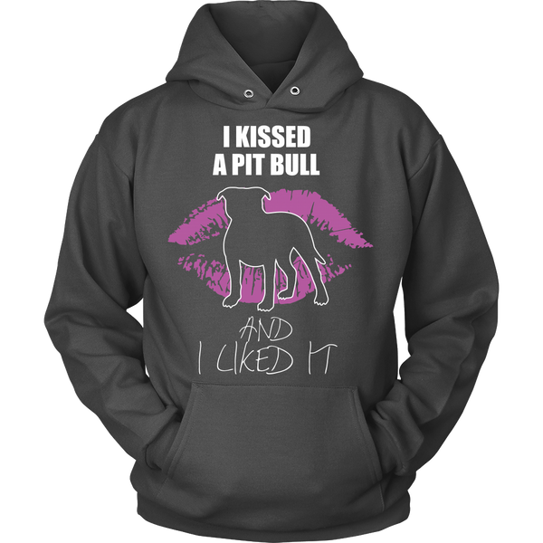 Pit Bull - (B) I Kissed A Pit Bull And I LIked It - Front Design