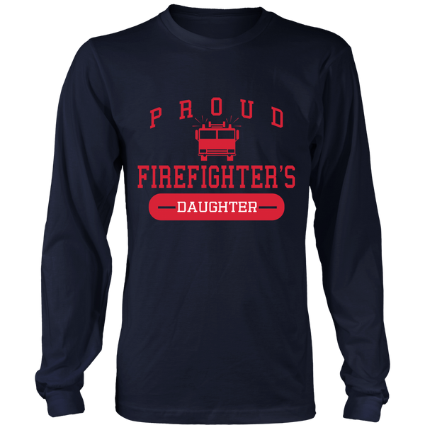 Proud Firefighters Daughter - Front design