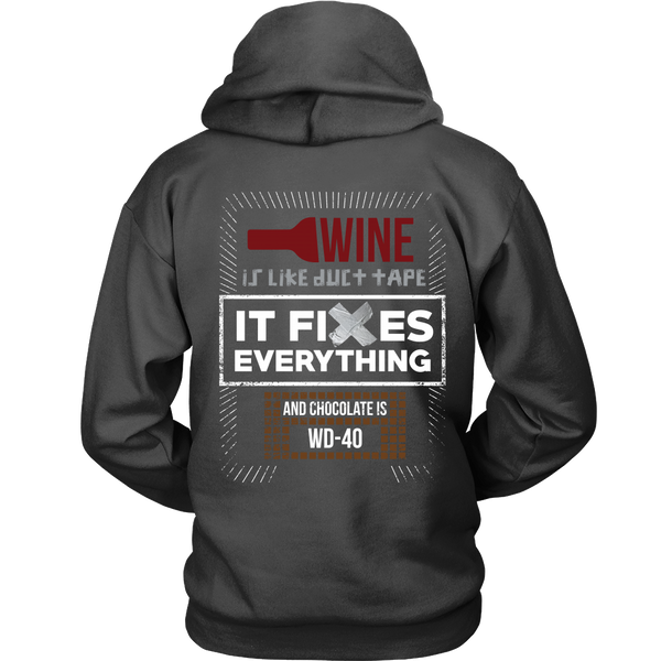 Wine Is Like Duct Tape, It fixes Everything ( And Chocolate is WD-40) - Back Design