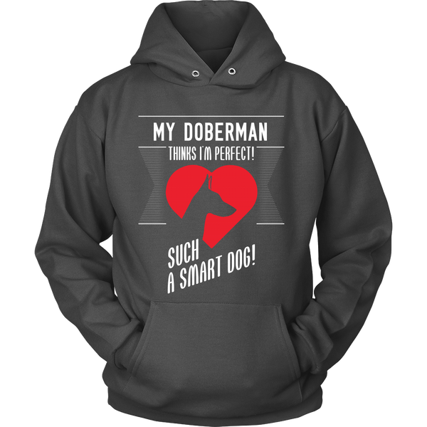 Doberman - My doberman thinks I'm Perfect- Such a smart dog - Front design