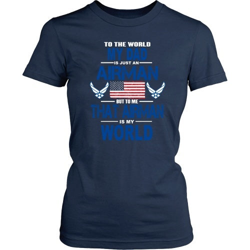 T-shirt - AIRFORCE - Dad Is My World - Front Design