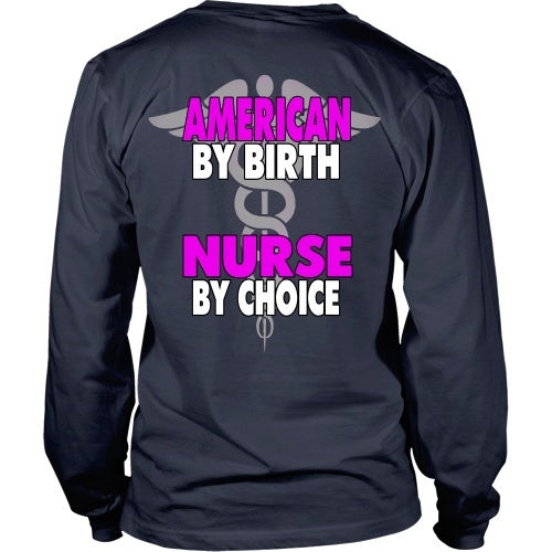 T-shirt - American By Birth Nurse By Choice - Caduceus - Back Design