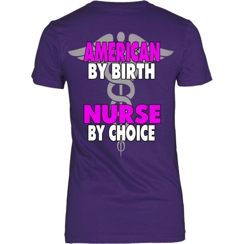 T-shirt - American By Birth Nurse By Choice - Caduceus - Back Design