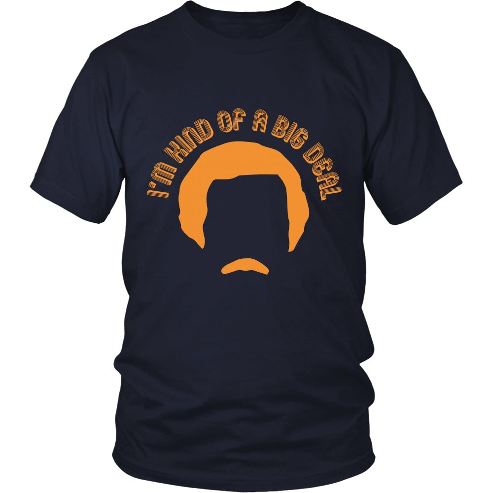 T-shirt - Anchor Man - Kind Of A Big Deal- Front Design