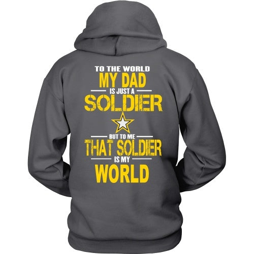 T-shirt - Army-To The World My Dad Is A Soldier - Back
