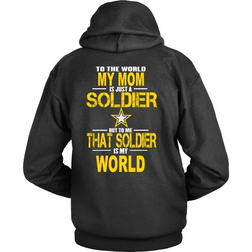T-shirt - Army-To The World My Mom Is A Soldier - Back