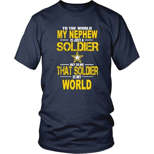 T-shirt - Army-To The World My Nephew Is A Soldier