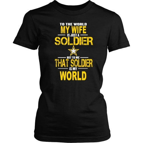 T-shirt - Army-To The World My Wife Is A Soldier