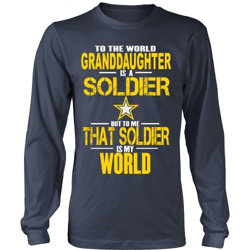 T-shirt - Army - To The World Mygranddaughter Is A Soldier - Front