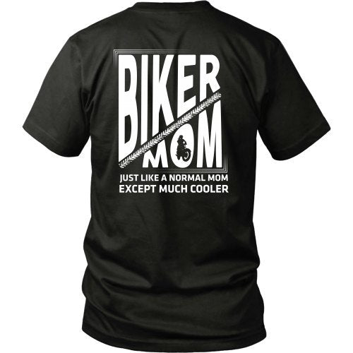 T-shirt - Biker Mom2 - Just Like A Normal Mom But Cooler Design 2 - Back Design