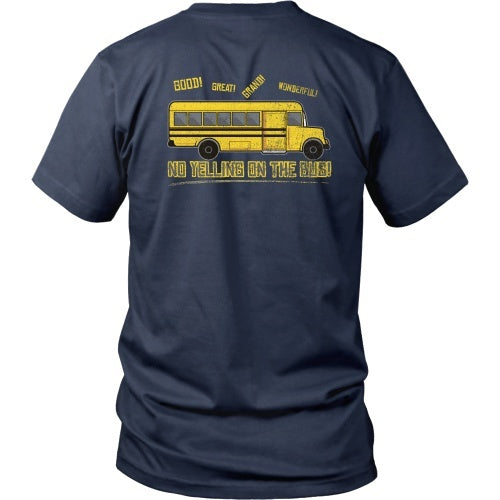 T-shirt - Billy Madison - No Yelling On The Bus! - Back Design