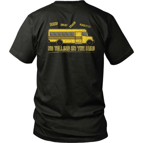 T-shirt - Billy Madison - No Yelling On The Bus! - Back Design