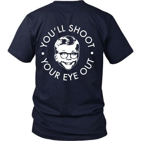 T-shirt - Christmas Story - You'll Shoot Your Eye Out - Back Design