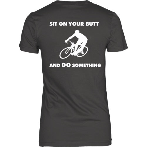 T-shirt - Cycling Tee - Sit On Your Butt And Do Something-Back