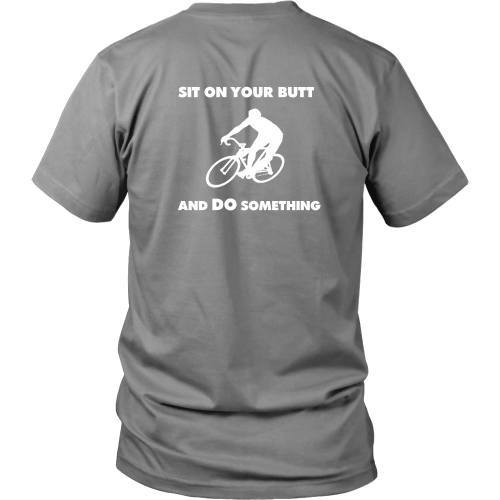T-shirt - Cycling Tee - Sit On Your Butt And Do Something - Back
