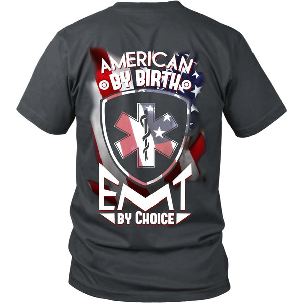 T-shirt - EMT - American By Birth, EMT By Choice - Back Design