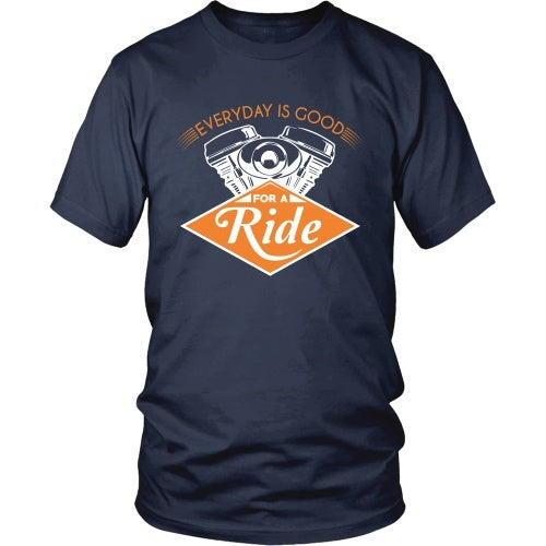 T-shirt - Every Day Is Good For A Ride - Front Design