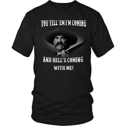T-shirt - Hell's Coming With Me - Front Design