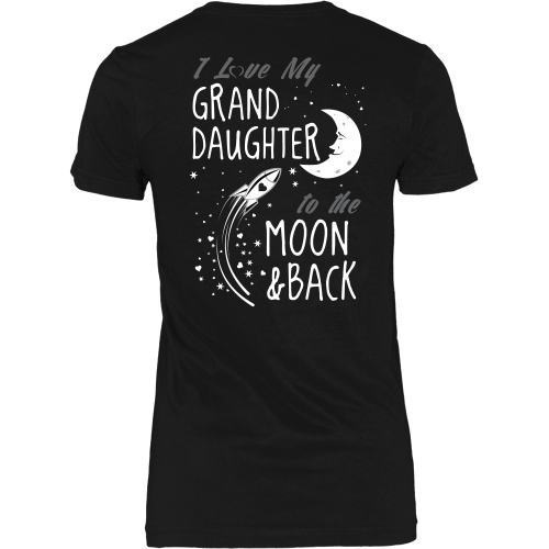 T-shirt - I Love My Granddaughter To The Moon And Back - Back