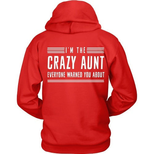 T-shirt - I'm The Crazy Aunt Everyone Warned You About Tee Shirt -Back