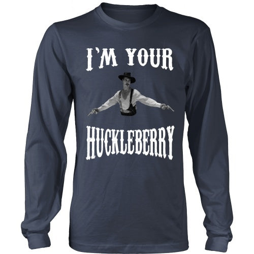 T-shirt - I'm Your Huckleberry - Front