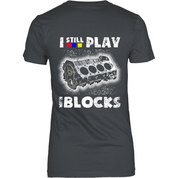 T-shirt - I Still Play With Blocks (Red, Blue, Yellow) - Back Design
