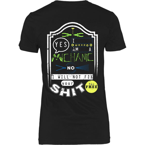 T-shirt - Mechanic - No I Will Not Fix Your Shit For Free (Green)- Back Design