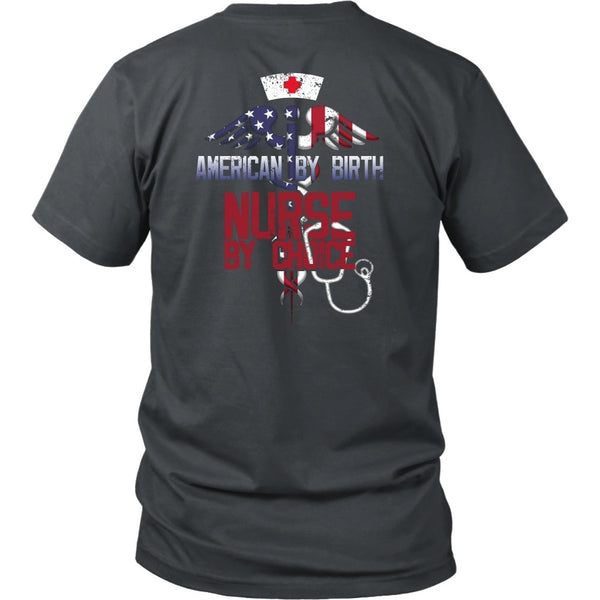 T-shirt - Nurse - American By Birth, Nurse By Choice - Back Design