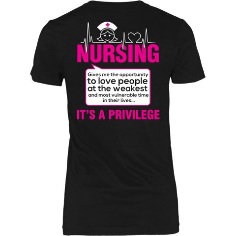 T-shirt - Nursing Is A Privelege Tee