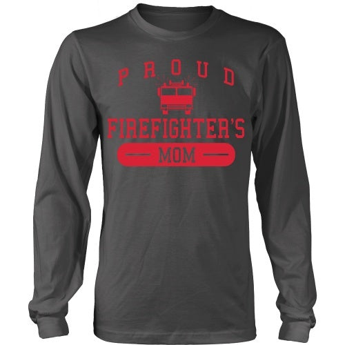 T-shirt - Proud Firefighter's Mom - Front Design