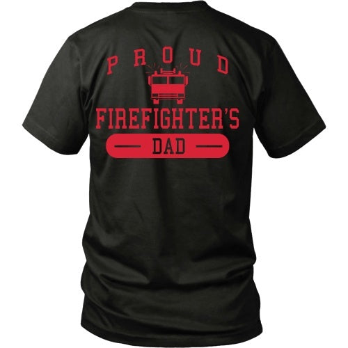 T-shirt - Proud Firefighters Dad - Back Design