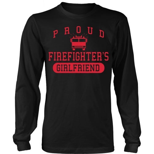 T-shirt - Proud Firefighters Girlfriend  - Front Design
