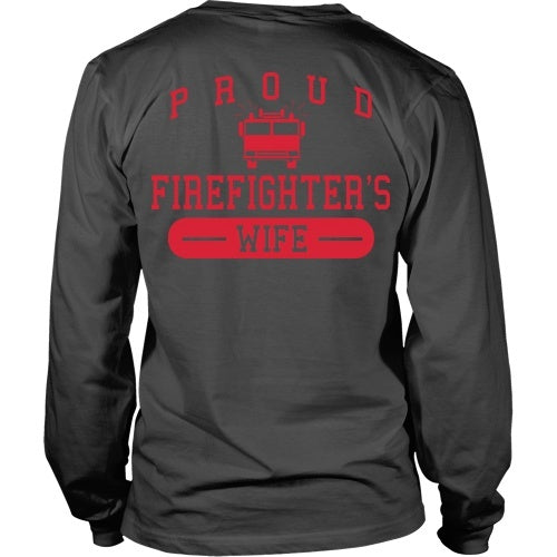 T-shirt - Proud Firefighters Wife - Back Design