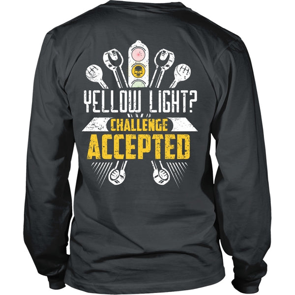 T-shirt - Racing - Yellow Light?  Challenge Accepted - Back Design