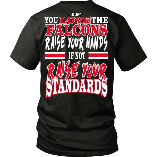 T-shirt - Raise Your Stadnards Falcons