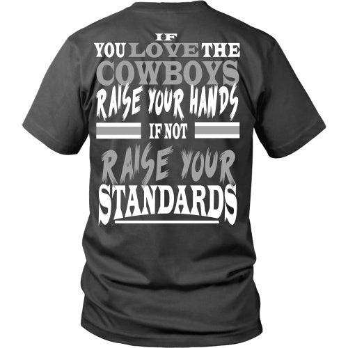 T-shirt - Raise Your Standard Cowboys