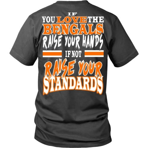 T-shirt - Raise Your Standards - Bengals