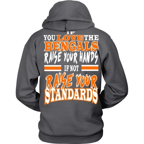 T-shirt - Raise Your Standards - Bengals