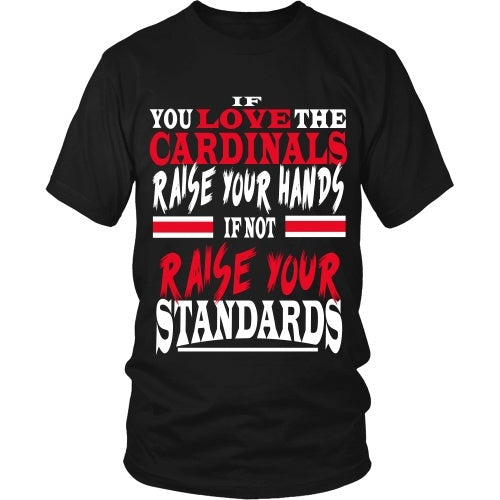 T-shirt - Raise Your Standards Cardinals - Front