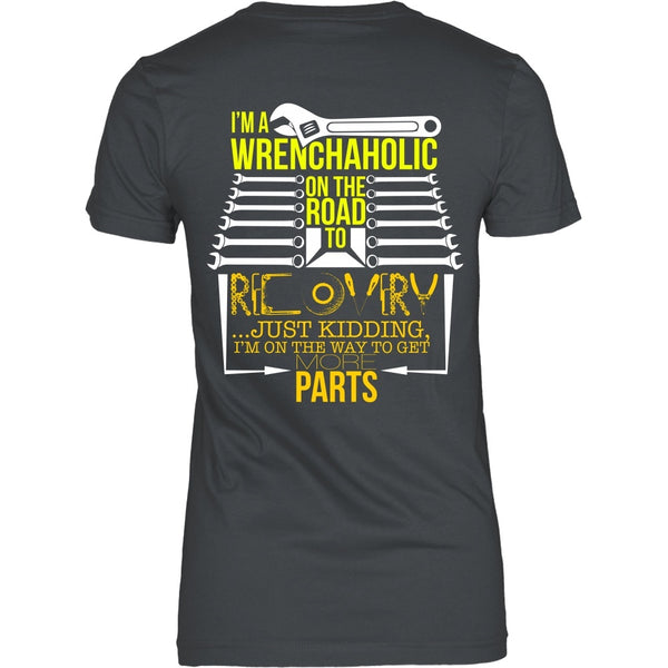 T-shirt - Recovering Wrenchaholic - Just Kidding - Back Design