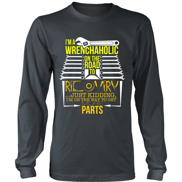 T-shirt - Recovering Wrenchaholic - Just Kidding - Front Design