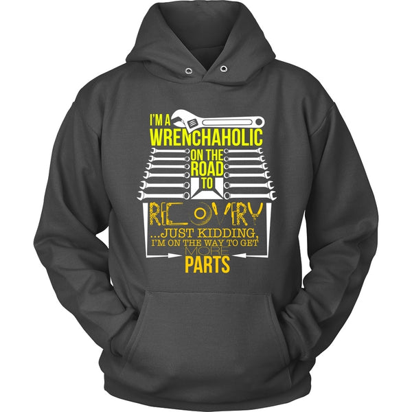 T-shirt - Recovering Wrenchaholic - Just Kidding - Front Design