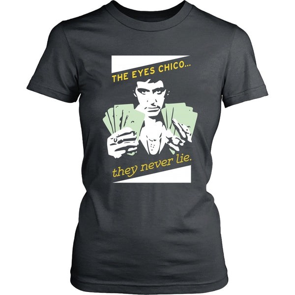 T-shirt - Scarface -The Eyes Chico - Version A - Front Version